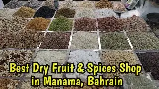 Spice Shopping || Dry Fruits & Spices Shop|| Manama Bahrain Vlog