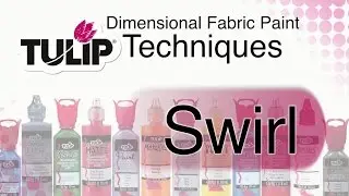 How To Tulip Dimensional Fabric Paint Swirl Technique
