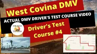 ACTUAL TEST ROUTE #4 West Covina DMV Behind The Wheel Drivers Ed License Training Road Course Exam