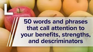50 words that call attention to your benefits, strengths, and discriminators