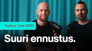 Suuri ennustus | Traders' Club 280