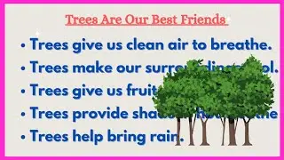 Why Trees Are Our Best Friends || Easy and Simple Lines for Students 