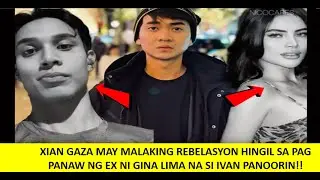 EX GF NI GINA LIMA NA SI IVAN HINDI DAW NAG SU%C%DE MAY GUMAWA NITO SA KANIYA AYON KAY XIAN GAZA ?!
