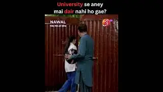 University Se Aane Mein Der Nahi Ho Gi Beta I Aan TV Prime
