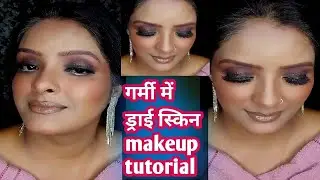 Dry skin makeup tutorial|makeup kaise karen? Makeup karne ka Tarika|Makeup tutorial in Hindi|