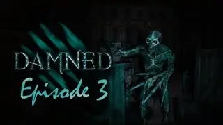 OdysseyGamez S**ts Themselves At: Damned (Episode 3)