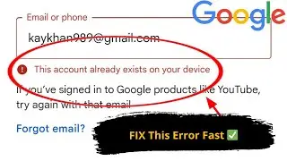 How to Fix Google Account Already Exists Error (2025 Quick Fix)