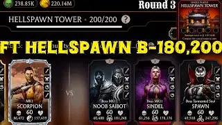 Fatal Hellspawn Tower Boss Battle 200 & 180 Fight + Reward MK Mobile | MK1 Scorpion
