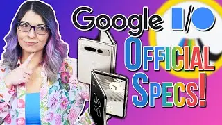 Google I/O 2023: Оправдались ли слухи? Pixel Fold, Pixel 7a и многое другое!