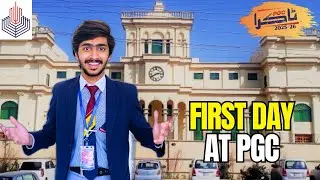 My first day at punjab college |For pgc takra 2025-26 |Ahmed Fiyaz|
