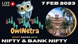 🔴Live 07 FEB 23 Money Making Move | Magical Trade With owlnetra  | Algo Trading | Nifty | Bank Nifty
