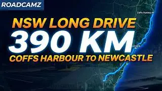 🇦🇺 Ultra Long Drive- Coffs Harbour to Newcastle 🇦🇺