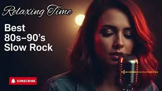 80s/90s Slow Rock For Lonely Nights &ndash; Emotional Love Songs & Painful Memories
