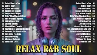 Emotional Soul & R&B Flow 🎧 Deep Smooth Love Songs to Feel, Heal & Connect 🌙 310126