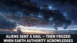 &ldquo;Aliens Sent a Hail&mdash;Then Froze When Earth Authority Acknowledges&rdquo; | HFY | Sci-fi Story