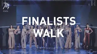 FINALISTS WALK - CUCL 74 AUDITION