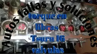 torque de cabeza de Tsuru 16 válvulas ,en libras pie