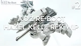 A.O.Z HAZEL Kelderek fully custom build PART-2 #gundam #gunpla #AOZgundam