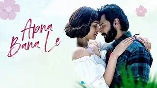 Apna Bana Le - Audio | Varun Dhawan, Kriti Sanon| Sachin-Jigar, Arijit Singh | Romantic Hindi Song