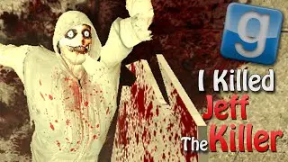 Garry's Mod Я УБИЛ ДЖЕФФА-УБИЙЦУ! (Смешные моменты из Gmod Sandbox)