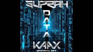 Suprah & Kaax - Data (Original Mix)