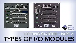 Getting Started - Part 2: Types of IO Modules