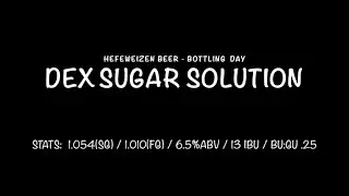Dex Sugar Solution for Beer Bottle