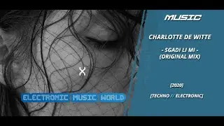 MUSIC: Charlotte de Witte - Sgadi Li Mi (Original Mix)