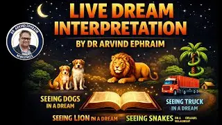 Live Dream Interpretation - Dr Arvind Ephraim #dreaminterpretation #livedream #interpretation #dream