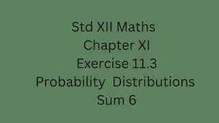Std XII Maths Chapter XI Exercise 11.3 Sum 6