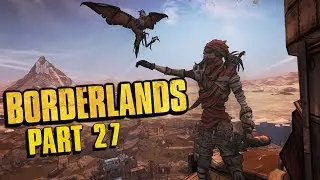 Bounty Board Complete (Borderlands Playthrough Part 27)