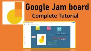 How to use Google Jam board  for teaching | Ultimate guide to google jamboard | Jamboard for Dummies