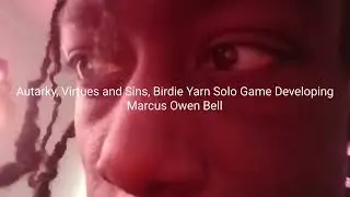Autarky, Virtues and Sins, Birdie Yarn Solo Game Developing Marcus Owen Bell