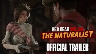 Red Dead Online The Naturalist - Official Trailer