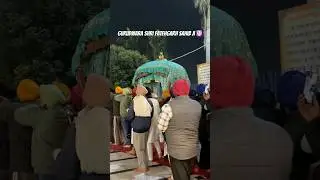 Gurudwara Shri Fatehgarh Sahib ji🪯 #waheguru #sirhind #chotesahibzaade #peace #god