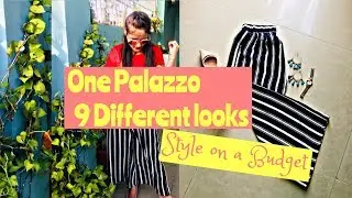 One Palazzo Nine Different Looks || Style on a Budget || Priya Chetri