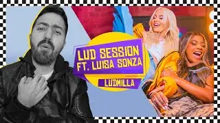 REAGINDO AO LUD SESSION DE LUDMILLA FEAT. LUISA SONZA | REACT