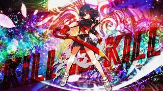 Kill La Kill  「AMV」 0837