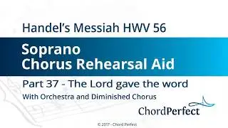 Handel's Messiah Part 37 - The Lord gave the word - Soprano Chorus Rehearsal Aid
