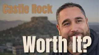 Castle Rock Colorado Relocation Guide | The Real Pros & Cons (From a Local)