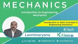 Introduction to  Basic Concepts - Unit - 1 | Engineering Mechanics | BTech Tutorials | KlassPM