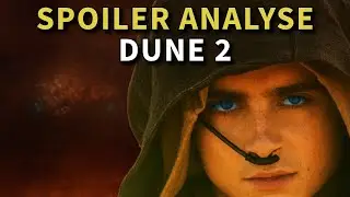 Sinnlose DUNE 2 Analyse (mit Spoilers), die keiner braucht!