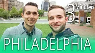 Philadelphia in 3 Minuten ▶️ Alle Highlights von Philadelphia City