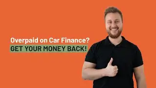 Overpaid on Car Finance? Get your Money Back!