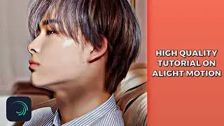 𝘁𝘂𝘁𝗼𝗿𝗶𝗮𝗹: HD quality on Alight motion ( cc sharpen like Ae )