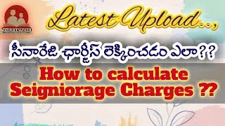 Seigniorage Charges Calculation| #Buildingworks|#GovtWorks|#TeluguVersion