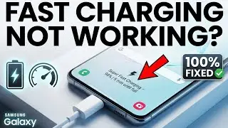 Fast Charging Not Working on Samsung Phone | Samsung Fast Charging Problem 100% FIXED