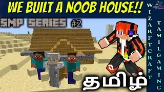 Minecraft SMP Parithabangal Episode #2 || தமிழ் || WizardCraft TamilGaming
