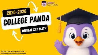 🧠 Quadratics Masterclass | Solved Problems from College Panda Math | DSAT School🎓