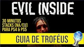 Platina f&aacute;cil e r&aacute;pida | Evil Inside | Ps4/Ps5 #EvilInside